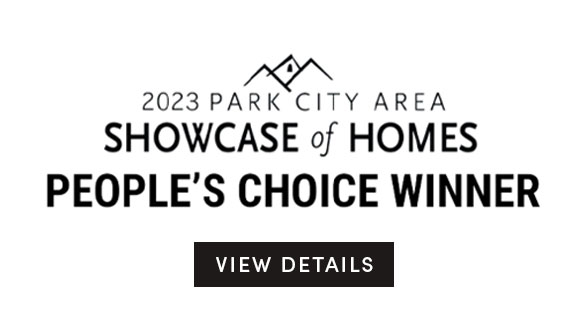 2023 Park City Area Showcase of Homes People's Choice WInner